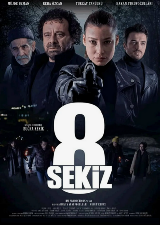 Турецкий фильм «Восемь» (2021) смотреть онлайн